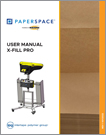 PAPERSPACE X-FILL PRO MANUAL